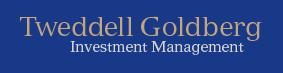 Tweddell Goldberg Investment Management